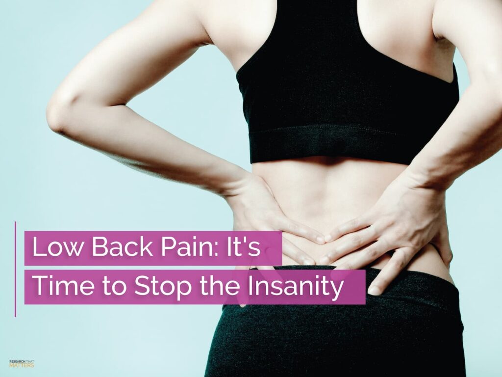 The Surprising Science About Surgery for Low Back Pain